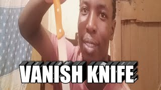 Impossible vanish knife magic
