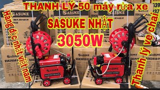 🔴🔴🔴 THANH LÝ 50 MÁY RỬA XE CAO ÁP 3050W SASUKE NHẬT HÀNG CHÍNH HÃNG CAO CẤP GIÁ VE CHAI