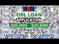 ($10,000 - $20,000) SBA EIDL Loan How To Apply With No Additional Documents Requested