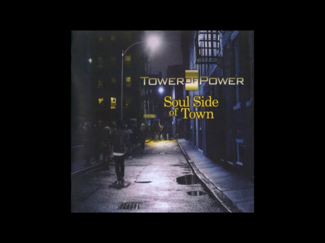 Tower of Power - Love Must Be Patient and Kind