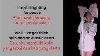 Elastic Heart - Sia (lirik lagu dan terjemahan indonesia)