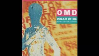 Orchestral Manoeuvres in the Dark - Dream Of Me (Based On Love's Theme)(Extended)