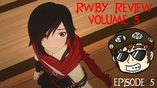 RWBY Reviews: Vol 5 Epsidoe 5