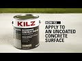 Howto apply kilz decorative concrete coating to an uncoated concrete surface