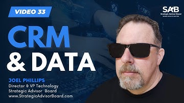CRM & Data - The Ultimate Tech Talk with Joel Phillips - Video 33