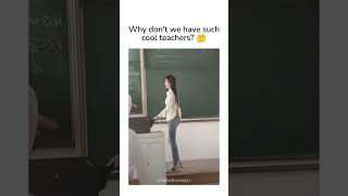Why don't we have such cool teachers?