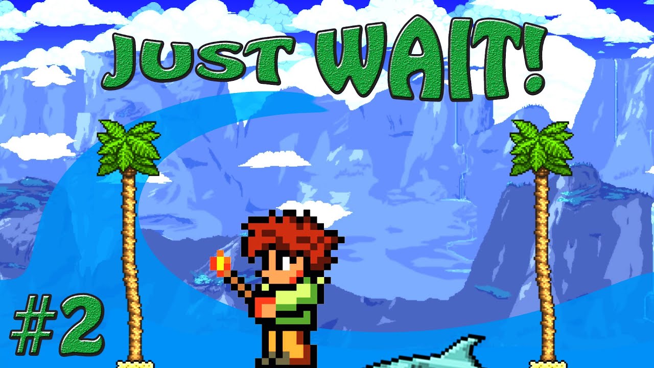 JUST WAIT! - Terraria Co-Op W/GnJamis #2
