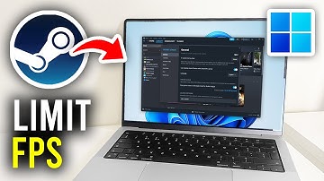 How To Limit FPS In Steam Games - Full Guide