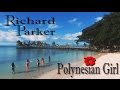 Richard parker ft poetik    polynesian girl