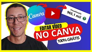 Como editar vídeos no Canva 100% GRÁTIS tutorial 2023 - PASSO A PASSO