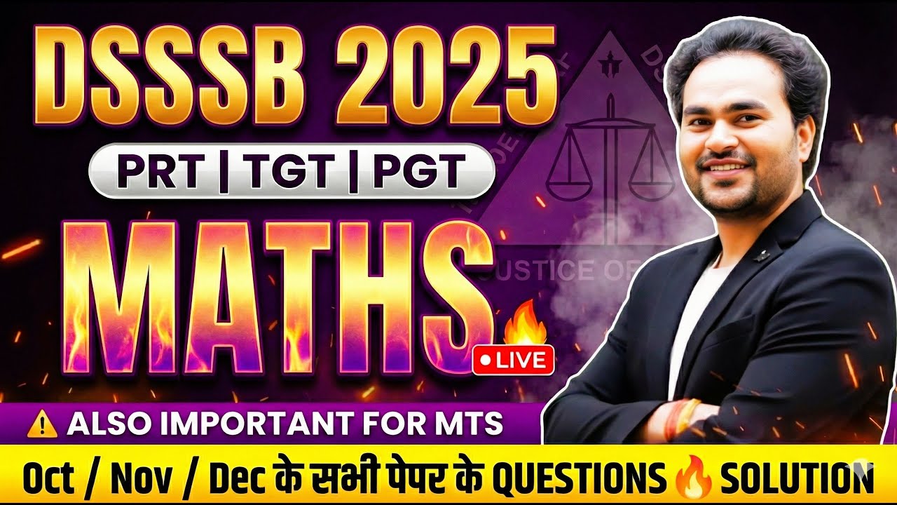 CLASS 17 :  DSSSB Maths 2026 | PRT TGT PGT | Oct/Nov/Dec All Papers Solution by JAI Sir