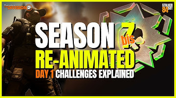 SEASON 7bis: REANIMATED GLOBAL EVENT - DAY 1 EXPLAINED (The Division 2)