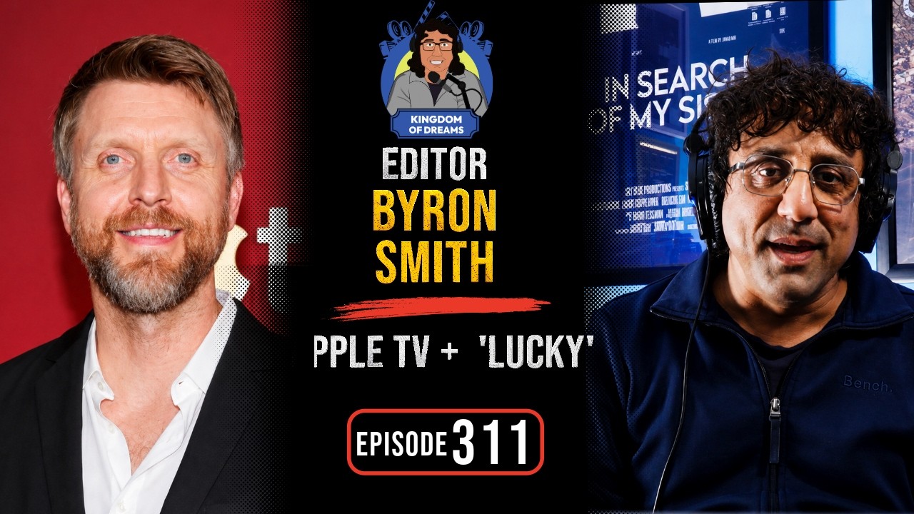 Apple TV + 'Lucky', Editor Byron Smith