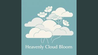 Heavenly Cloud Bloom