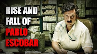 The Shocking Truth Behind Pablo Escobar's Rise And Fall
