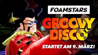FOAMSTARS | „GROOVY DISCO“ – Season 2 Trailer