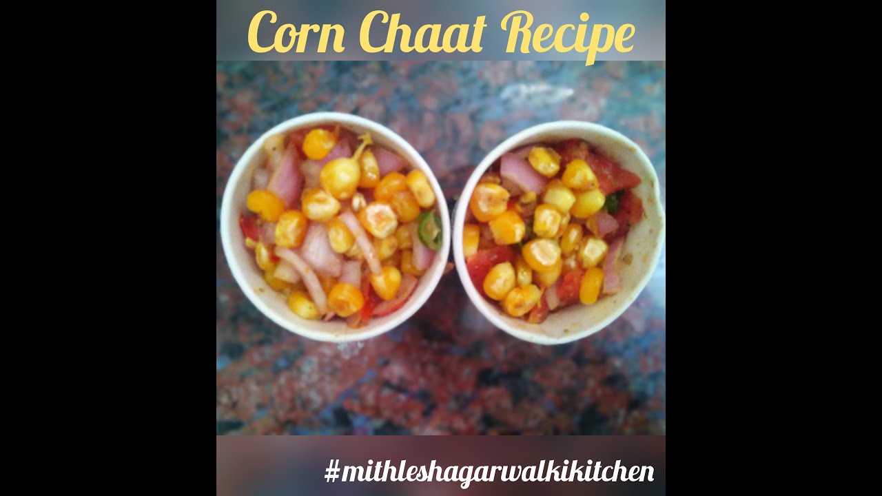 #mithleshagarwalkikitchen | Masala Corn Recipe | corn chaat recipe | Spicy Sweet Corn Chaat