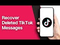 How To Recover Deleted TikTok Messages (Step By Step Guide)