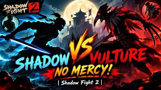 ⚔️💀 SHADOW vs VULTURE 😈🔥 – THE DEADLIEST BATTLE! 💥☠️ | Shadow Fight 2 🔥👊🥶 screenshot 3