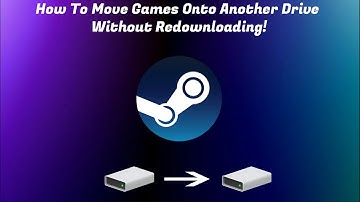 How To Move Steam Games To Another Drive Without Redownloading Your Games!