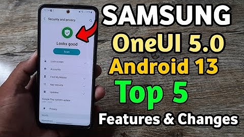 Samsung OneUI 5.0 Android 13 Top 5 Features & Changes 🔥🔥🔥 | A51 A52 A52S A71 A72 M32 M52 S21 S22