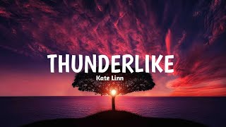 Kate Linn - Thunderlike (Lofi Remix Song ) - Slowed & Reverbed Resimi