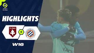 FC METZ - MONTPELLIER HÉRAULT SC (0 - 1) - Highlights - (FCM - MHSC) / 2023-2024