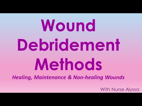 Wound Debridement method's