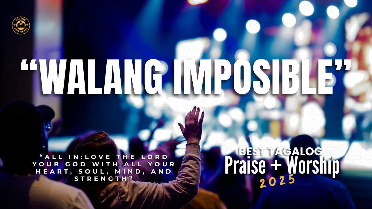 Walang Imposible High-energy declaration of faith, hope, and confidence in the God who do miracles.