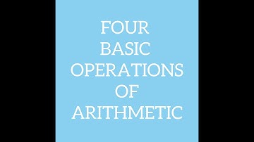☑️❗FOUR BASIC OPERATIONS OF ARITHMETIC