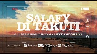 KENAPA SALAFY DITAKUTI OLEH AHLI BID'AH & KHAWARIJ
