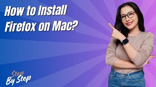 Celebrity How to Install Firefox on Mac ? - Step by Step Profile