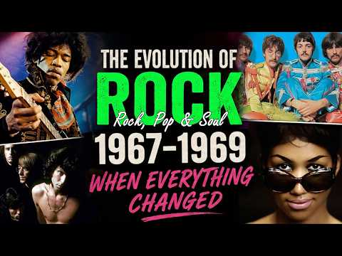 The Evolution of Rock 1967-1969 No Narration, Just Music! — YouTube thumbnail
