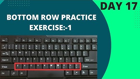 English Typing Tutorial Day 17 | Bottom Row Practice Exercise:-1