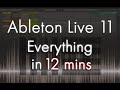 Ableton Live 11 - Tutorial for Beginners in 12 MINUTES!  [ COMPLETE ]