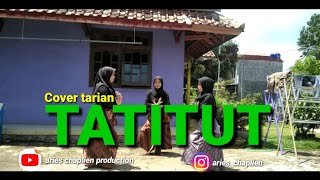 TATITUT || AYU TING TING ~ TARIAN TRADISIONAL