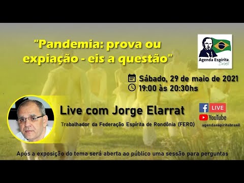 Pandemia: prova ou expiação - eis a questão | Jorge Elarrat