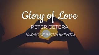 Glory of Love Peter Cetera Karaoke Instumental Cover