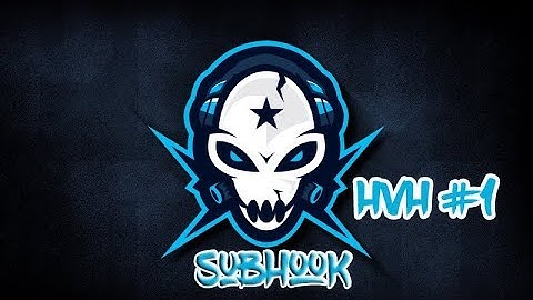 Mac HVH Highlights w/Subhook!