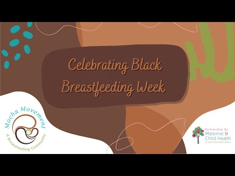 Celebrating Black Breastfeeding Week