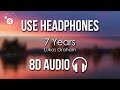 Lukas Graham - 7 Years (8D AUDIO)