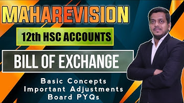 BILL OF EXCHANGE MAHAREVISION BASIC CONCEPTS BOARD PYQS ASHISH SIR