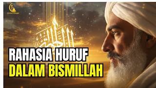 RAHASIA HURUF DALAM BISMILLAH YANG JARANG DISADARI, TERNYATA SEDALAM INI MAKNANYA