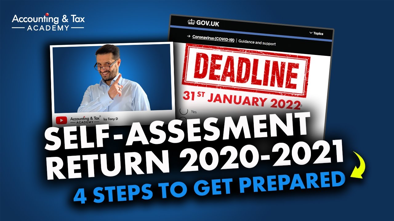 Self Assessment Tax Return UK 2020 21 4 Steps To Get Prepared YouTube