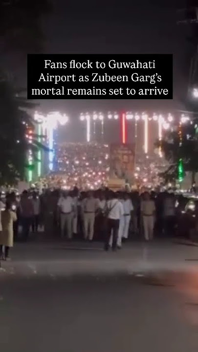 Fans flock to Guwahati Airport as Zubeen Garg’s mortal remains set to arrive