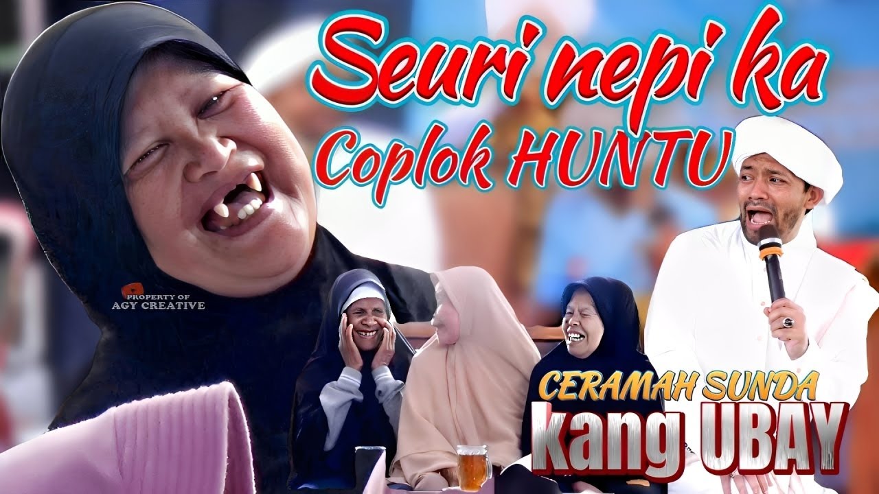 NGAKAK NEPIKA MOROLOK HUNTU CERAMAH SUNDA LUCU KANG UBAY