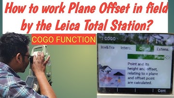 How to work Plane offset in field by the Leica Total Station? | COGO Function