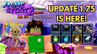 Anime Story 2 Update 1.75 Everything You Need to Know