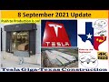 Tesla Gigafactory Texas 8 September 2021 Cyber Truck & Model Y Factory Construction Update (07:45AM)