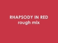 Rhapsody in Red / Kyosuke Himuro